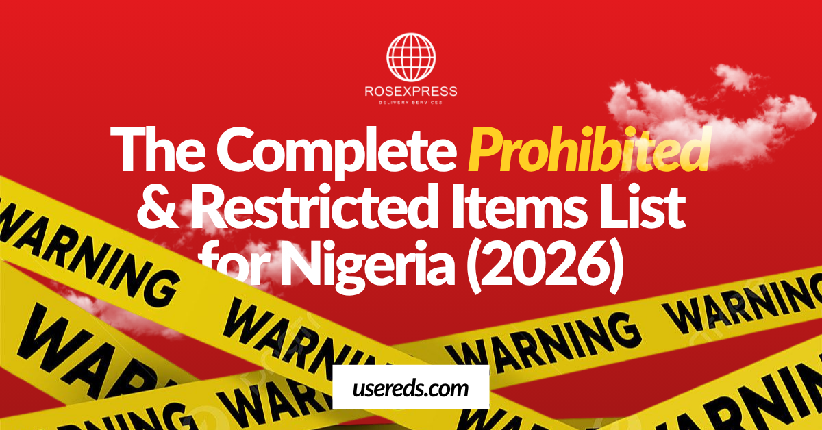 Warning tape across a red background with the headline The Complete Prohibited and Restricted Items List for Nigeria 2026